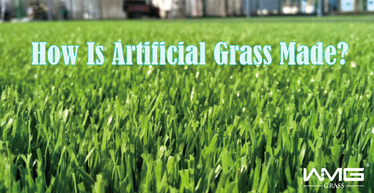 How Is Artificial Grass Made？