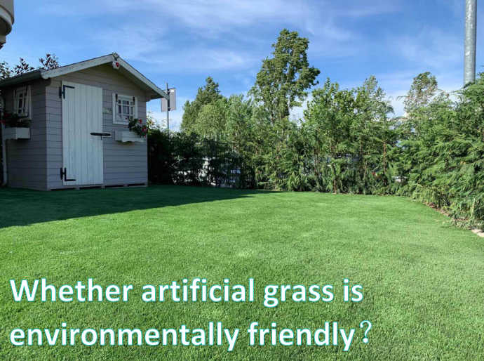 Whether Artificial Grass Is Environmentally Friendly