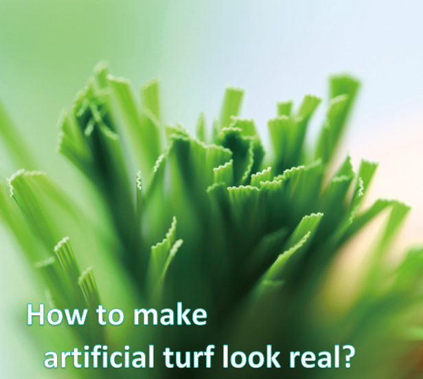 How To Make Artificial Turf Look Real?